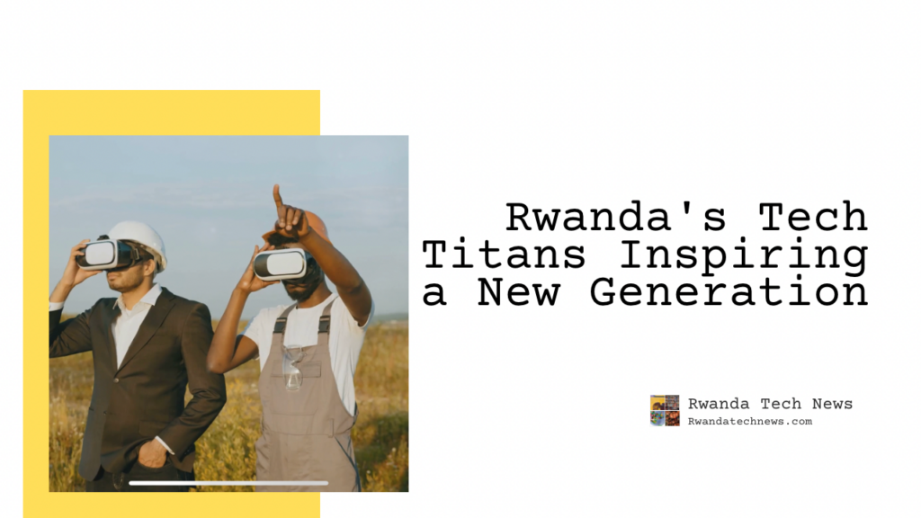 8:36 / 10:03 Rwanda's Tech Titans Inspiring a New Generation