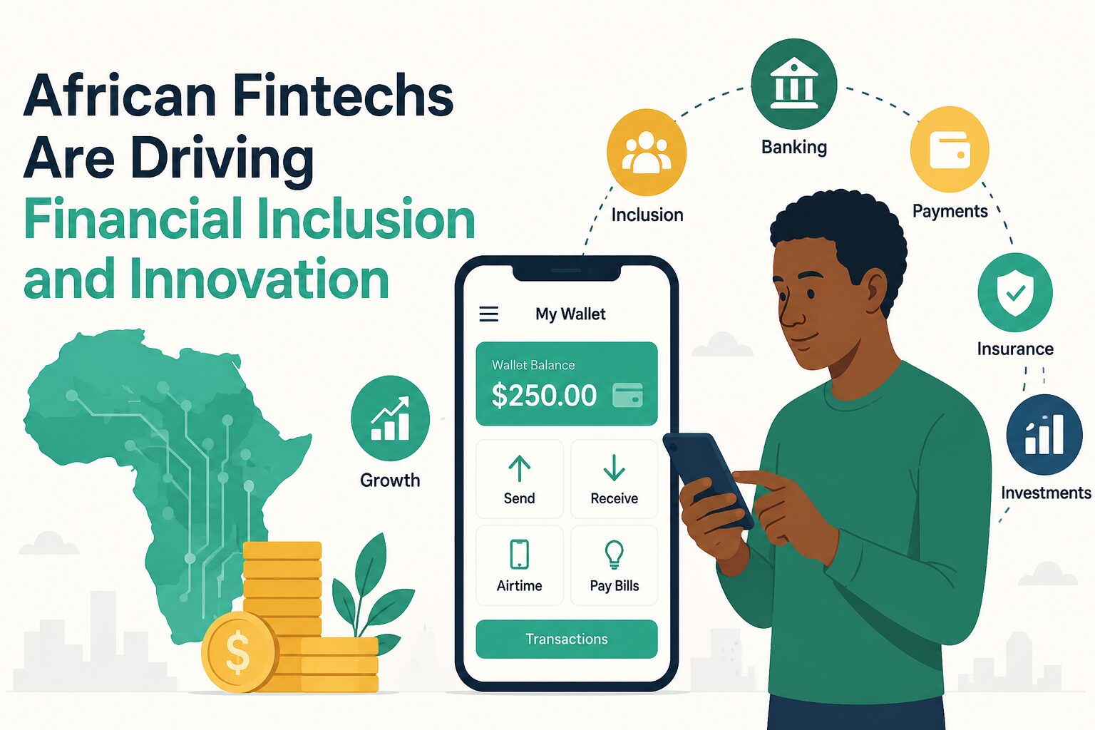 African Fintechs Are Driving Financial Inclusion and Innovation African fintech growth